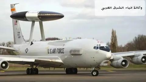 سلاح الجو الأمريكي ينشر ، 6 طائرات من طراز E-3 "سنتري