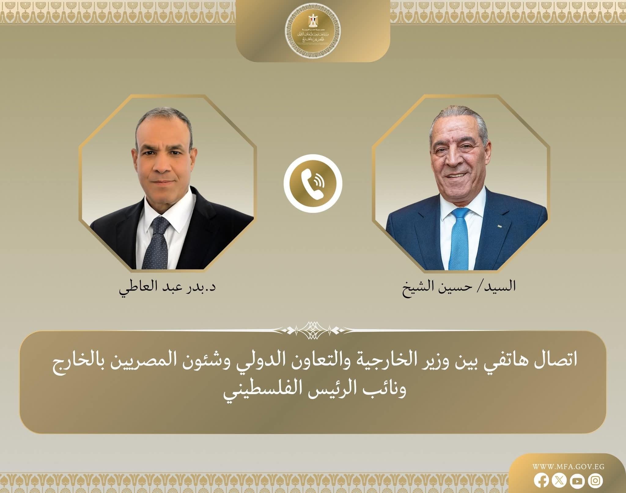 وزير الخارجية يبحث هاتفياً مع نائب الرئيس الفلسطيني التطورات في الأراضي الفلسطينية المحتلة والمنطقة